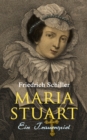 Maria Stuart: Ein Trauerspiel - eBook