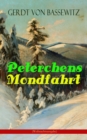 Peterchens Mondfahrt (Weihnachtsausgabe) : Illustrierte Ausgabe des beliebten Kinderbuch-Klassikers - eBook