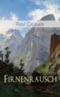 Firnenrausch : Gefahrlicher Aufstieg - Ein Bergroman - eBook