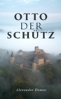 Otto der Schutz : Historischer Roman - eBook