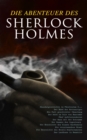 Die Abenteuer des Sherlock Holmes : Skandalgeschichte im Furstentum O..., Der Bund der Rothaarigen, Ein Fall geschickter Tauschung, Der Mord im Tale von Bascombe, Der Mann mit der Schramme, Die Geschi - eBook