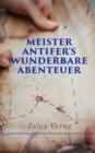 Meister Antifer's wunderbare Abenteuer - eBook
