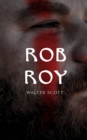 Rob Roy : Historical Novel - eBook