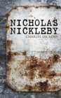 Nicholas Nickleby : Illustrated Edition - eBook