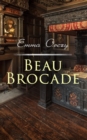 Beau Brocade : Historical Novel - eBook