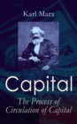 Capital: The Process of Circulation of Capital - eBook