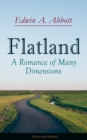 Flatland: A Romance of Many Dimensions (Illustrated Edition) - eBook