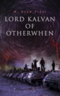 Lord Kalvan of Otherwhen : Paratime Police Novel - eBook