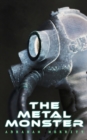 The Metal Monster : Science Fantasy Novel - eBook