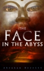 The Face in the Abyss : Science Fantasy Novel - eBook