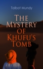 The Mystery of Khufu's Tomb - eBook