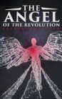 The Angel of the Revolution : Dystopian Sci-Fi Novel - eBook