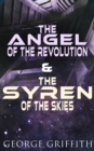 The Angel of the Revolution & The Syren of the Skies : Dystopian Sci-Fi Novels - eBook