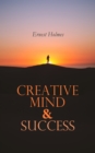 Creative Mind & Success : Practical and Philosophical Guide to Mental Wellness - eBook