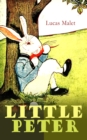 Little Peter : A Christmas Morality (Warmhearted Book for a Child of Any Age) - eBook
