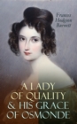 A Lady of Quality & His Grace of Osmonde : Victorian Romance Novels - eBook
