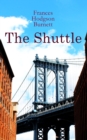 The Shuttle : Historical Novel - eBook