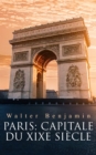 Paris: Capitale du XIXe siecle - eBook
