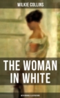 The Woman in White (With Original Illustrations) : A Mystery Suspense Novel - eBook