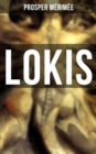 LOKIS : Ein Gruselklassiker (Nach einer litauischen Legende) - eBook