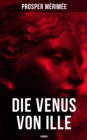 Die Venus von Ille - Horror : Eine fantastische Gruselgeschichte - eBook