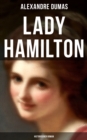 Lady Hamilton (Historischer Roman) : Ein historischer Roman uber Admiral Nelsons letzte Liebe - eBook