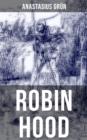 Robin Hood : Ein Balladenkranz nach altenglischen Volksliedern - eBook