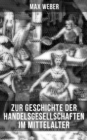 Zur Geschichte der Handelsgesellschaften im Mittelalter - eBook