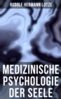 Medizinische Psychologie der Seele - eBook