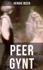 PEER GYNT : Ein dramatisches Gedicht - eBook