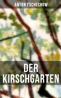 Der Kirschgarten : Klassiker der russischen Literatur - eBook