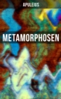 Metamorphosen : Der goldene Esel - eBook