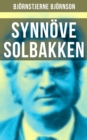 Synnove Solbakken : Von Literaturnobelpreistrager Bjornstjerne Bjornson - eBook