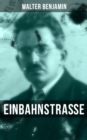 Walter Benjamin: Einbahnstrae - eBook