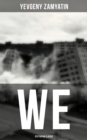 WE (Dystopian Classic) - eBook