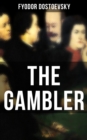 THE GAMBLER - eBook