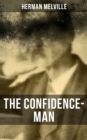 The Confidence-Man : Cultural Satire & Metaphysical Book - eBook