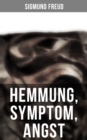 Sigmund Freud: Hemmung, Symptom, Angst - eBook