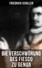 Die Verschworung des Fiesco zu Genua : Trauerspiel - eBook