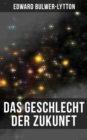 Das Geschlecht der Zukunft - eBook