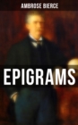 Ambrose Bierce: Epigrams - eBook