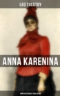 Anna Karenina (Annotated Maude Translation) - eBook