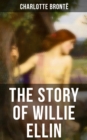 THE STORY OF WILLIE ELLIN - eBook