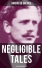 NEGLIGIBLE TALES - 14 Titles in One Edition - eBook