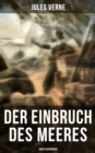 Der Einbruch des Meeres: Abenteuerroman - eBook