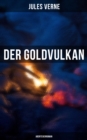 Der Goldvulkan: Abenteuerroman - eBook