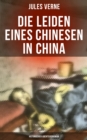 Die Leiden eines Chinesen in China: Historischer Abenteuerroman - eBook