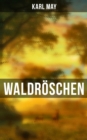 Waldroschen - eBook