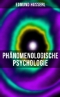 Edmund Husserl: Phanomenologische Psychologie - eBook