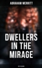 DWELLERS IN THE MIRAGE: Sci-Fi Classic : Dystopian Novel - eBook